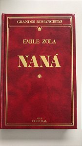 Livro Naná - Col. Grandes Romancistas Autor Zola, Émile (1985) [usado]