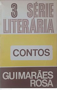 Livro 3 Série Literária: Contos Autor Rosa, Guimarães (1978) [usado]