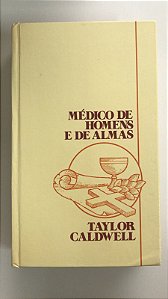 Livro Médico de Homens e de Almas Autor Caldwell, Taylor [usado]