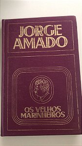 Livro os Velhos Marinheiros Autor Amado, Jorge [usado]