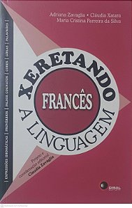 Livro Xeretando a Linguagem Francês Autor Zavaglia, Adriana e Outros (2010) [usado]