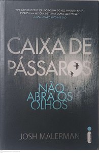 Livro Caixa de Passaros: Não Abra os Olhos Autor Malerman, Josh (2015) [usado]