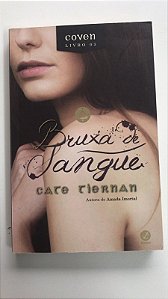 Livro Bruxa de Sangue- Livro 3 Coven Autor Tiernan, Cate (2017) [usado]