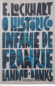 Livro o Histórico Infame de Frankie Landau-branks Autor Lockhart, E. (2013) [usado]