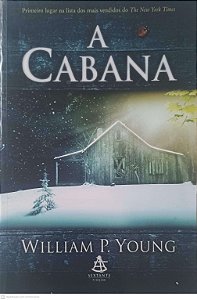Livro a Cabana Autor Young, William P. (2008) [usado]