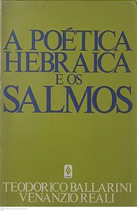 Livro a Poética Hebraica e os Salmos Autor Ballarini, Teodorico (1985) [usado]