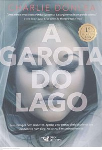 Livro a Garota do Lago Autor Donlea, Charlie (2017) [usado]