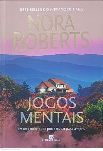 Livro Jogos Mentais: em Uma Noite, Tudo Pode Mudar para Sempre Autor Roberts, Nora (2025) [usado]