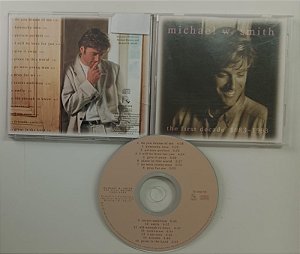 Cd The First Decade 1983-1993 Interprete Michael W. Smith (1993) [usado]