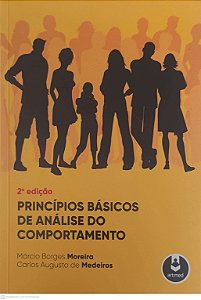 Livro Principios Basicos de Análise do Comportamento Autor Moreira, Marcio Borges (2018) [usado]