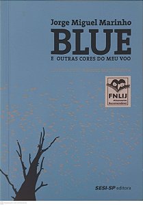 Livro Blue: e Outras Cores do Meu Voo Autor Marinho, Jorge Miguel (2014) [usado]