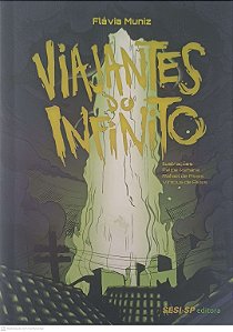 Livro Viajantes do Infinito Autor Muniz, Flávia (2013) [usado]