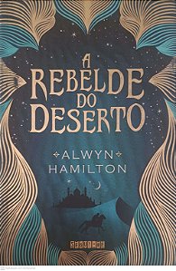 Livro a Rebelde do Deserto Autor Hamilton, Alwyn (2016) [usado]