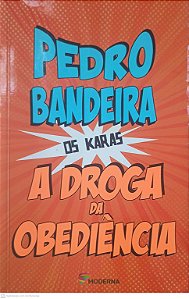 Livro a Droga da Obdiencia Autor Bandeira, Pedro (2014) [usado]