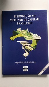 Livro Introdução ao Mercado de Capitais Brasileiro Autor Filho, Jorge Ribeiro de Toledo (2001) [usado]