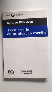 Livro Técnicas de Comunicação Escrita Autor Blikstein, Izidoro (2006) [usado]