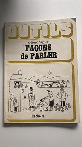 Livro Façons de Parler Autor Vigner, Gérard [usado]