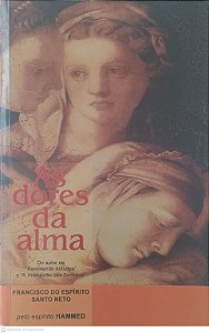 Livro as Dores da Alma Autor Neto, Francisco do Espírito Santo (1998) [usado]