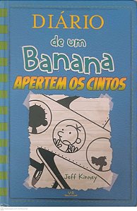 Livro Diario de um Banana Apertem os Cintos Autor Kinney, Jeff (2010) [usado]
