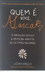 Livro Quem e Voce Alasca? Autor Green, John (2010) [usado]