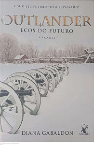 Livro Outlander: Ecos do Futuro Livro Sete Autor Gabaldon, Diana (2019) [usado]