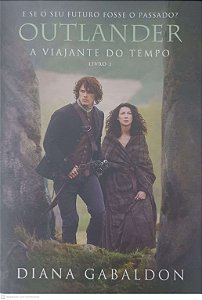 Livro Outlander: a Viajante do Tempo - Livro 1 Autor Gabaldon, Diana (2018) [usado]