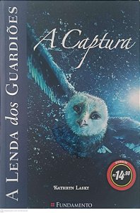 Livro a Lenda do Guardiôes Autor Kathryn Lasky (2010) [usado]