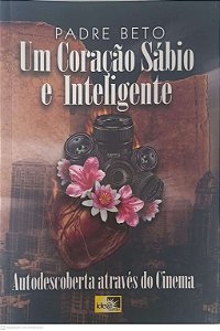 Livro Coracao Sabio e Inteligente Autor Bento, Padre (2009) [usado]