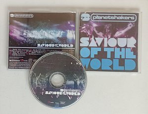 Cd Saviour Of The World Interprete Planetshakers (2007) [usado]
