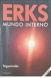 Livro Erks Mundo Interno Autor Trigueirinho (1995) [usado]