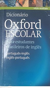 Livro Dicionario Oxford Escolar para Estudantes Brasileiros de Inglês Autor Press, Oxford University (2009) [usado]