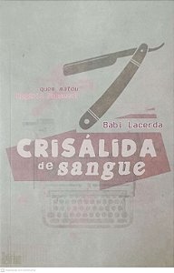 Livro Crisálida de Sangue Autor Lacerda, Babi (2014) [usado]