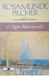 Livro o Tigre Adormecido Autor Pilcher, Rosamunde (1996) [usado]