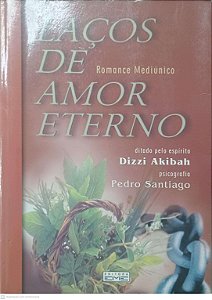 Livro Laços de Amor Eterno Autor Santiago, Pedro (2004) [usado]