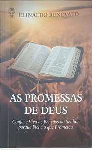 Livro as Promessas de Deus: Confie e Viva as Bençãos do Senhor Porque Fiel é o Prometeu Autor Renovato, Elinaldo (2024) [usado]