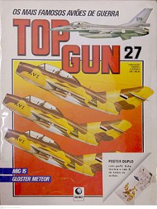 Revista Top Gun #27 - os Mais Famosos Aviões de Guerra Autor (1991) [usado]