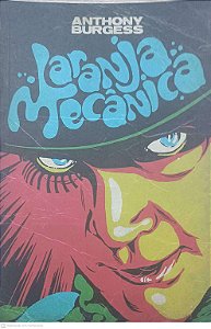 Livro Laranja Mecanica Autor Burgess, Anthony (2019) [usado]