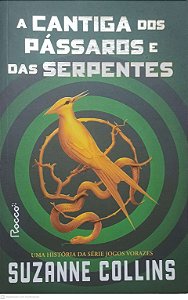 Livro a Cantiga dos Passaros e das Serpentes Autor Collins, Suzanne (2020) [usado]