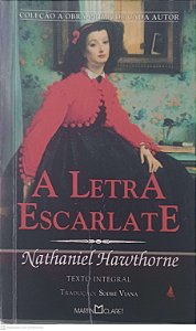 Livro a Letra Escarlate Autor Hawthorne, Nathaniel (2006) [usado]