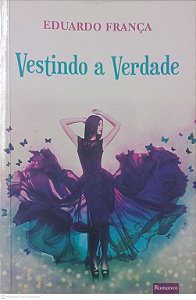 Livro Vestindo a Verdade Autor França, Eduardo (2015) [usado]