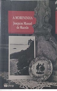 Livro a Moreninha Autor Macedo, Joaquim Manuel de (1994) [usado]