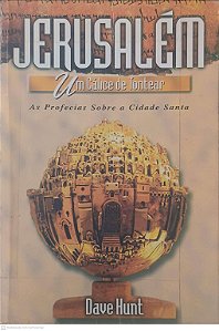 Livro Jerusalém: um Cálice de Tontear Autor Hunt, Dave (1999) [usado]