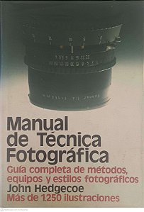 Livro Manual de Tecnica Fotografica Autor Hedgecoe, John (1977) [usado]