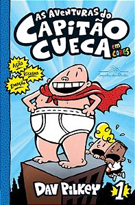 Livro as Aventuras do Capitão Cueca em Cores Autor Pilkey, Dav (2017) [seminovo]