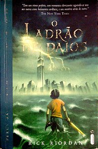 Livro o Ladrão de Raios [percy Jackson e os Olimpianos; 1] Autor Riordan, Rick (2009) [usado]