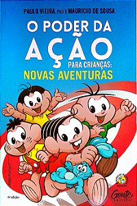 Livro o Poder da Ação para Crianças: Novas Aventuras Autor Sousa, Mauricio de (2020) [usado]