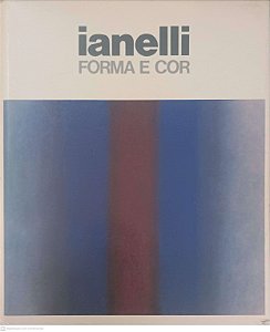 Livro Ianelli Forma e Cor Autor Morais, Frederico (1984) [usado]