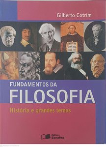 Livro Fundamentos da Filosofia História e Grandes Temas Autor Cotrim, Gilberto (2008) [usado]