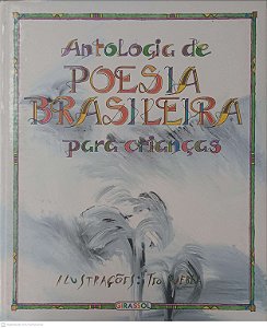 Livro Antologia de Poesia Brasileira para Crianças Autor Desconhecido (2007) [novo]