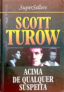 Livro Acima de Qualquer Suspeita Autor Turow, Scott (1987) [usado]